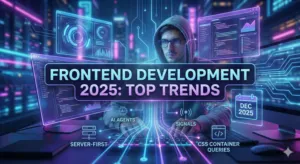 Frontend development 2025
