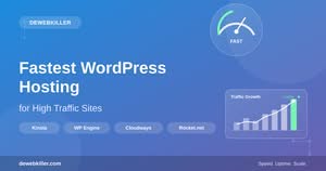 fastest WordPress hosting for high traffic sites